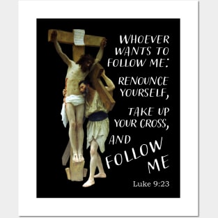 Jesus Christ cross follow me Posters and Art